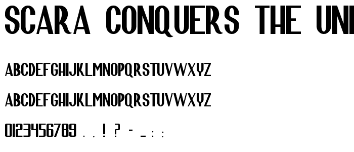 Scara Conquers the Universe font